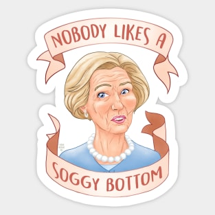 Nobody Likes a Soggy Bottom Great British Baking Show Sticker